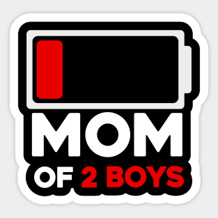 Mom of 2 Boys Sticker